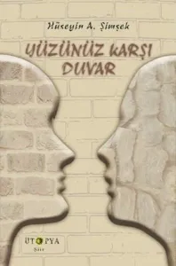 Yüzünüz Karşı Duvar