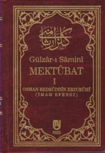 Gülzâr-ı Sâminî Mektubat I