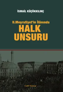 2.Meşrutiyetin İlanında Halk Unsuru