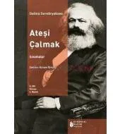 Ateşi Çalmak-3