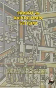 Türkiye'de Kapitalizmin Gelişimi