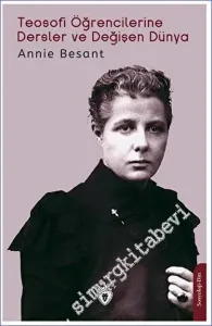 Teosofi Öğrencilerine Dersler ve Değişen Dünya -         2023