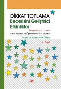 Dikkat Toplama Becerisini Geliştirici Etkinlikler İlköğretim