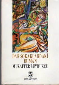 Dar Sokaklardaki Duman