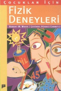 Çocuklar İçin Fizik Deneyleri