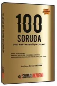 100 Soruda 2017 Anayasa Değişiklikleri