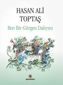 Ben Bir Gürgen Dalıyım