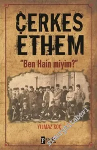 Çerkes Ethem : Ben Hain miyim ? -        2016