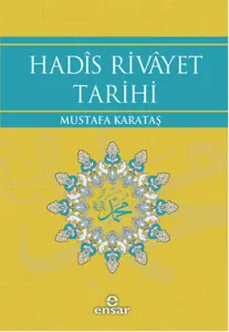 Hadîs Rivâyet Tarihi