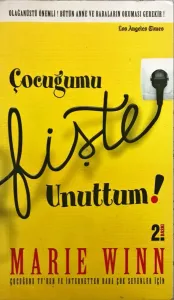 Çocuğumu Fişte Unuttum & Çocuğunu Tv'den ve İnternetten Daha Çok Sevenler İçin