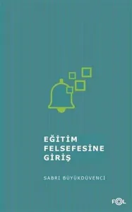 Eğitim Felsefesine Giriş/ ‘İzm'lerde Eğitim