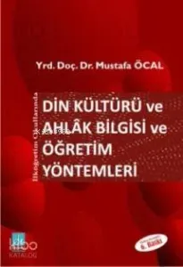 İlköğretim Okullarında Din Kültürü ve Ahlak Bilgisi ve Öğretim Yöntemleri