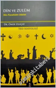 Din ve Zulüm: Din - Fanatizm - Adalet -         2023