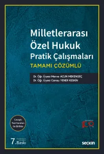 MİLLETLERARASI ÖZEL HUKUK PRATİK ÇALIŞMALARI