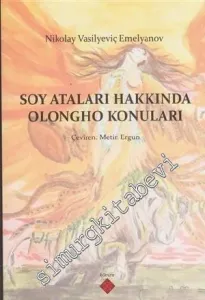 Soy Ataları Hakkında Olongho Konuları -