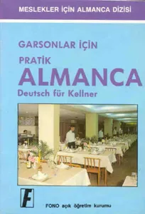 Garsonlar İçin Pratik| Almanca