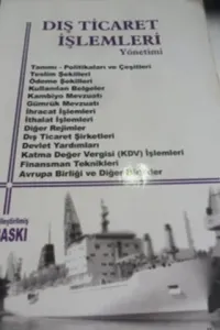 Dış Ticaret İşlemleri Yönetimi