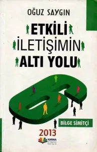 Etkili İletişimin Altı Yolu