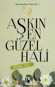 Aşkın En Güzel Hali