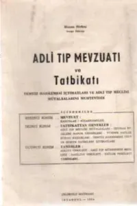 Adli Tıp Mevzuatı ve Tatbikatı