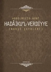 Hadaikul Verdiyye -  Nakşibendilerin Gül Bahçeleri