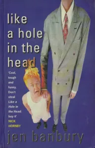 Like A Hole In The Head