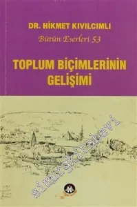 Toplum Biçimlerinin Gelişimi -         2011