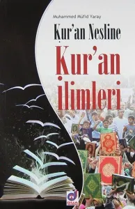 Kuran Nesline Kuran İlimleri