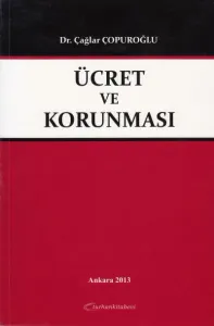 Ücret ve Korunması