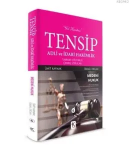 Tensip Medeni Hukuk - Adli ve İdari Hakimlik Tamamı Çözümlü Çıkmış Sorular
