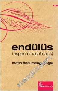 Endülüs - Espana Musulmana -