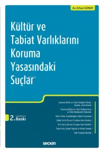 Kültür ve Tabiat Varlıklarını Koruma Yasasındaki Suçlar