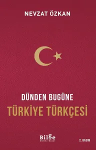 Dünden Bugüne Türkiye Türkçesi