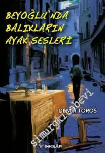 Beyoğlu'nda Balıkların Ayak Sesleri -         2009
