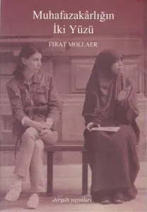 Muhafazakârlığın İki Yüzü