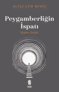 Peygamberliğin İspatı ( Ciltli );Haber Delili