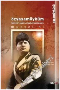 Özyaşamöyküm - Faşizmin Siyasi ve Toplumsal Kuramı -