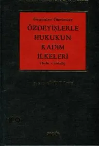 Özdeyişlerle Hukukun Kadim İlkeleri