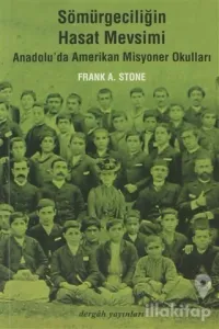 Sömürgeciliğin Hasat Mevsimi