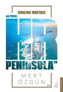 Kırılma Noktası - Proje: HR Peninsula (Ciltli)