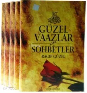 Güzel Vaazlar ve Sohbetler 3