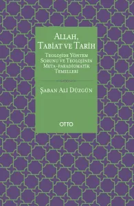 Allah, Tabiat ve Tarih (Karton Kapak)