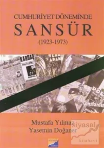 Cumhuriyet Döneminde Sansür (1923-1973)