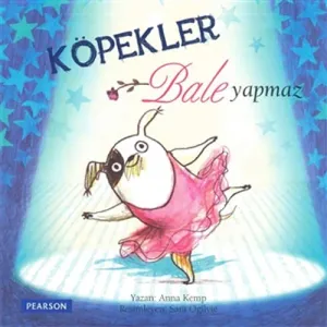 Köpekler Bale Yapmaz