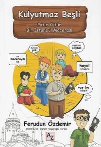 Külyutmaz Beşli - Patır Kütür Bir İstanbul Macerası