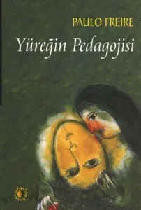 Yüreğin Pedagojisi