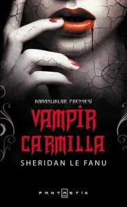 Vampir Carmilla; Karanlıklar Prensesi