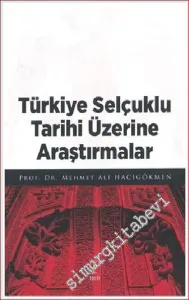 Türkiye Selçuklu Tarihi Üzerine Araştırmalar -        2022