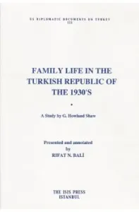 Family Life in the Turkish Republic of the 1930's