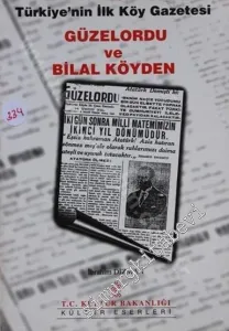Türkiye'nin İlk Köy Gazetesi: Güzelordu ve Bilal Köyden -